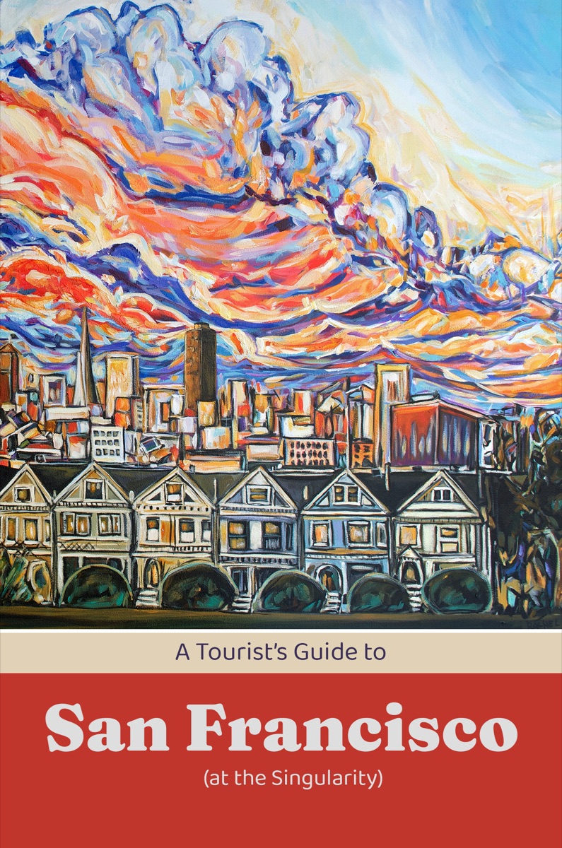 Sample cover of A Tourist's Guide to San Francisco (at the Singularity)